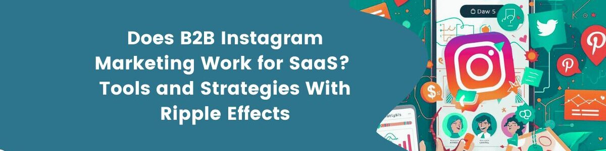 B2B Instagram Marketing Strategy